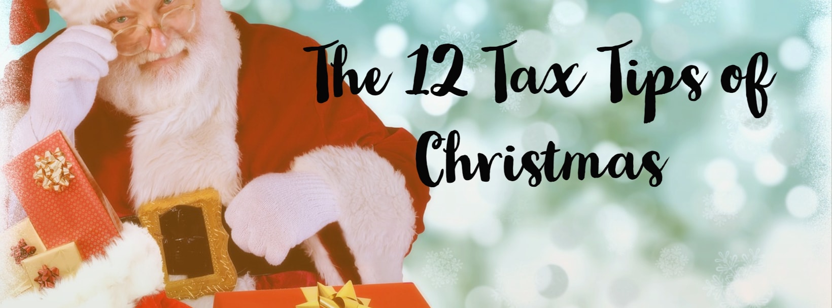 The 12 Tax Tips of Christmas Gurian CPA Tax Professions & Advisiors